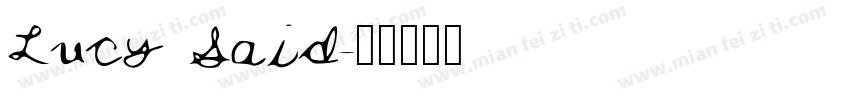 Lucy Said字体转换